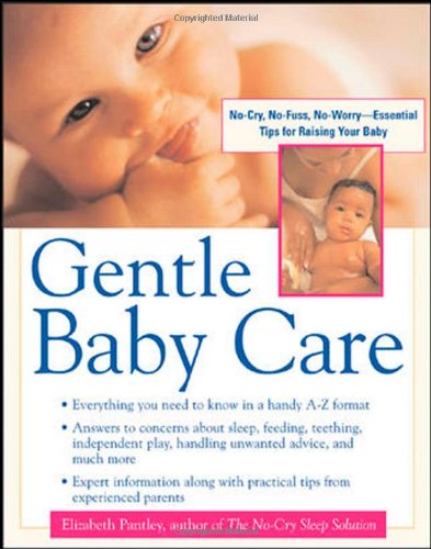 Gentle Baby Care By Elizabeth Pantley